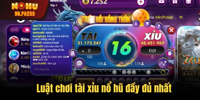 Luật chơi tài xỉu nổ hũ đầy đủ