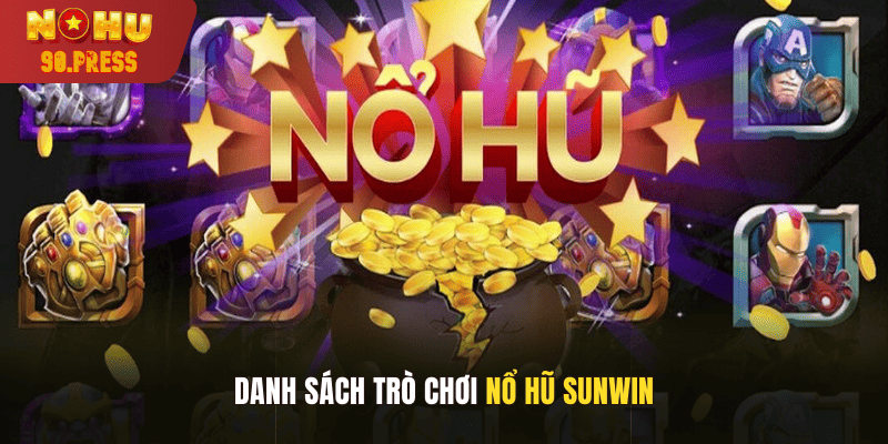 Danh sách các trò chơi hấp dẫn tại sảnh SunWin